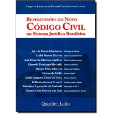 Repercussões Do Novo Código Civil No Sistema Jurídico Brasileiro