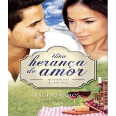 Heranca De Amor, Uma   Vol 02