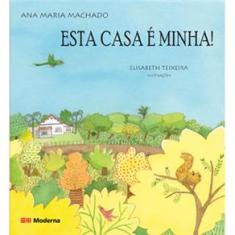 Livro - Esta Casa é Minha!