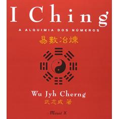 I Ching: a Alquimia dos Números