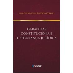 Livro - Garantias constitucionais e segurança jurídica