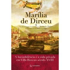 Livro - Marília de Dirceu - A musa, a Inconfidência e a vida privada em Ouro Preto no século XVIII