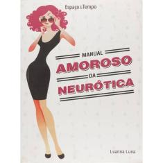 Manual Amoroso Da Neurotica