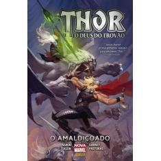 Livro - Thor O Deus Do Trovão: O Amaldiçoado