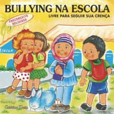 Livro - Bullying na escola: Preconceito religioso