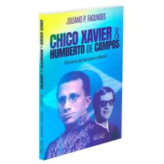 Chico Xavier &amp; Humberto de Campos