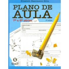 Plano de Aula. 7ª e 8ª Séries