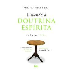 Livro - Vivendo a doutrina Espírita Vol. III