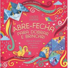 Livro - Abre-fecha : para dobrar e brincar!