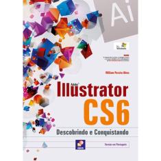 Adobe Illustrator Cs6 - Descobrindo E Conquistando - 1ª Ed.
