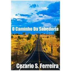 O Caminho da Sabedoria