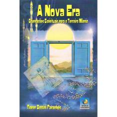 Nova Era (A) - EDITORA DO CONHECIMENTO