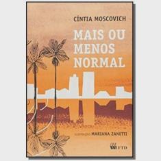 Mais Ou Menos Normal 1ª Ed