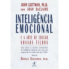 Livro - Inteligência emocional e a arte de educar nossos filhos