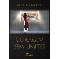Livro - Coragem sem limites