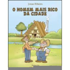O Homem Mais Rico Da Cidade
