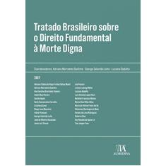 Tratado Brasileiro Sobre o Direito Fundamental à Morte Digna