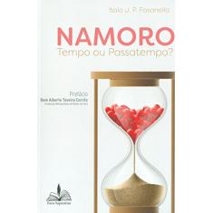 Namoro: Tempo ou passatempo