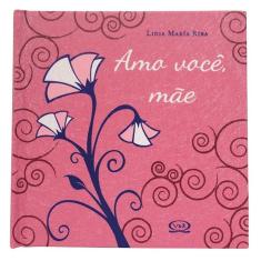 Amo Você, Mãe
