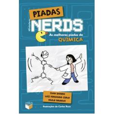 Livro - Piadas Nerds: As melhores piadas de química
