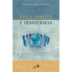 Etica, Direito E Democracia - Paulus