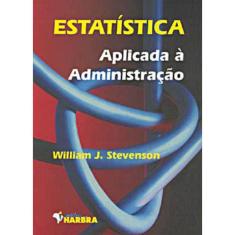 Estatistica Aplicada A Administraçao