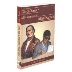 Chico Xavier a Reencarnação de Allan Kardec - LEEPP