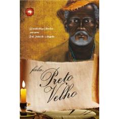 Livro - Fala Preto Velho