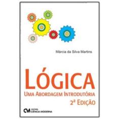 Lógica - Uma Abordagem Introdutoria - 02Ed/22