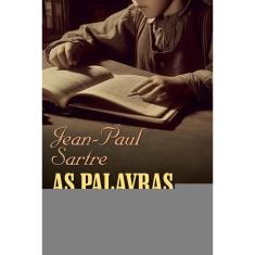 As palavras: Um texto autobiográfico de Jean-Paul Sartre
