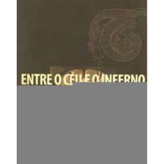 Entre O Ceu E O Inferno