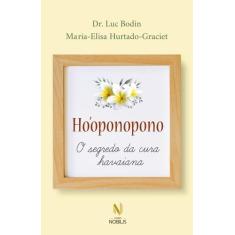 Livro - Ho'oponopono - O Segredo da cura havaiana