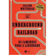 Livro - The Underground Railroad