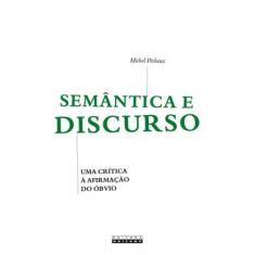 Semantica E Discurso: Uma Critica A Afirmacao Do O