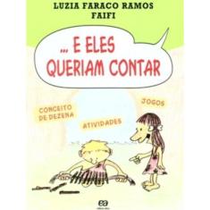 ...E Eles Queriam Contar