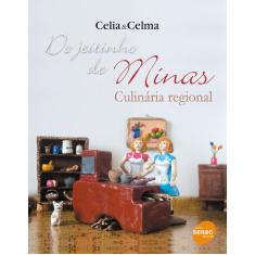 Livro - Do Jeitinho De Minas : Culinária Regional