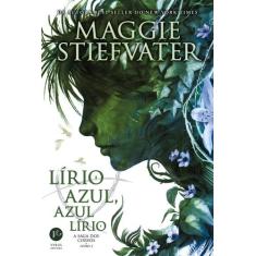Livro - Lírio azul, azul lírio (Vol. 3 A saga dos Corvos)