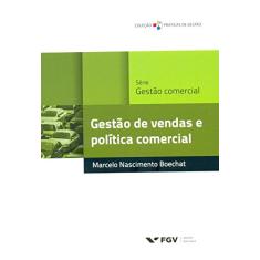 Gestão de Vendas e Política Comercial