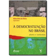A Democratização no Brasil - Atores e Contextos