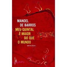 O meu quintal é maior do que o mundo