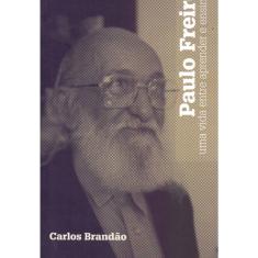 Paulo Freire - Pensamento Dinamico