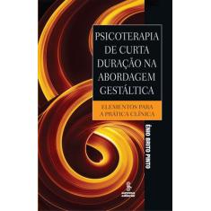 Livro - Psicoterapia de curta duração na abordagem gestáltica