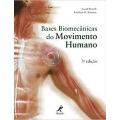 Livro - Bases Biomecânicas Do Movimento Humano
