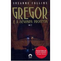 Livro - Gregor: E a segunda profecia (Vol. 2)