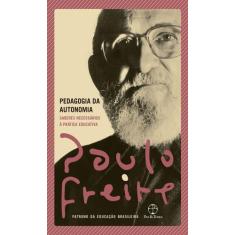 Livro Pedagogia da Autonomia Paulo Freire