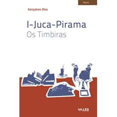 I-Juca-Pirama: Os Timbiras