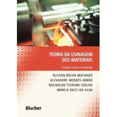 Teoria da Usinagem dos Materiais - 03Ed/15 - BLUCHER