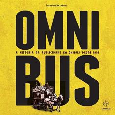 Omnibus: a história da publicidade em ônibus desde 1851, 3
