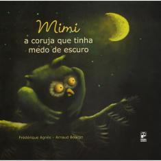 Mimi - A Coruja Que Tinha Medo De Escuro