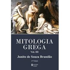 Mitologia grega Vol. III: Volume 3